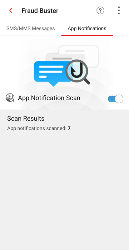 Main Menu > Fraud Buster > App Notification Scan > Disable App Notification Scan