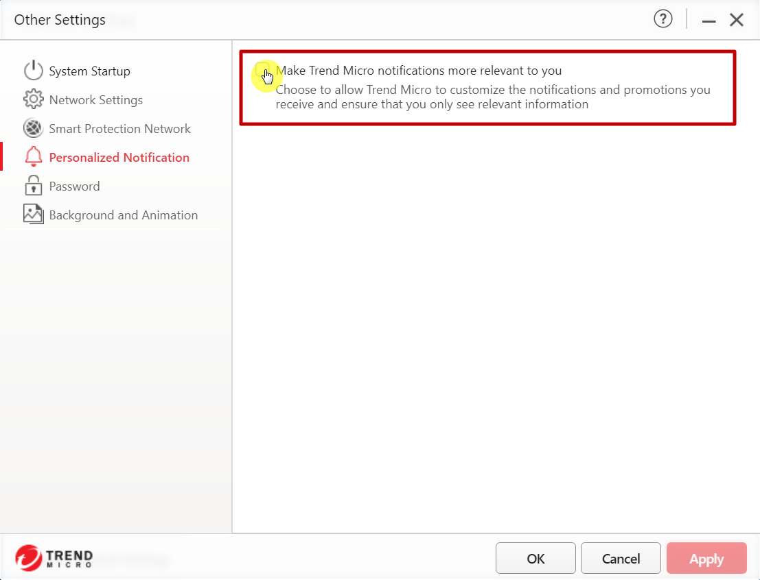 Make Trend Micro notifications more relevant to you - Enable in Program Settings