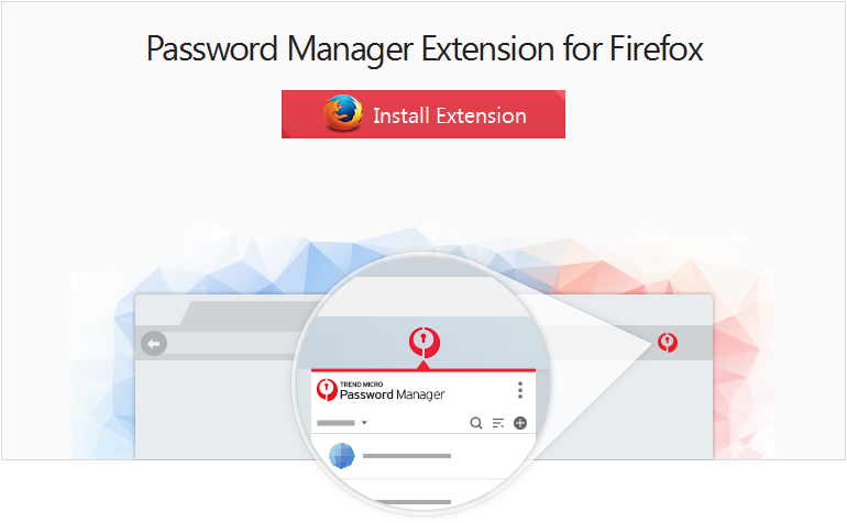Install Trend Micro Password Manager Extension for Mozilla FireFox