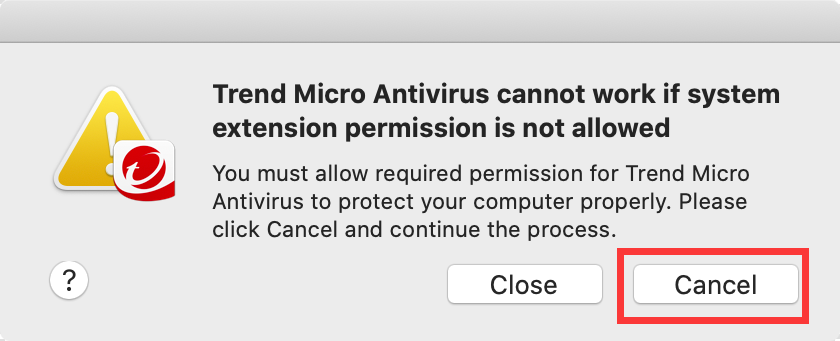  Trend Micro Antivirus cannot work if system extension permission is not allowed