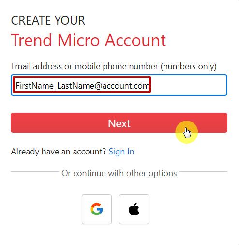 Type your Email Address to create your Trend Micro Account